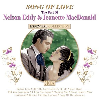 Song of Love: The Best of Nelson Eddy & Jeanette MacDonald